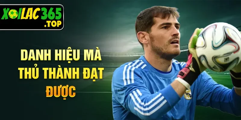 Danh hiệu mà thủ thành đạt được